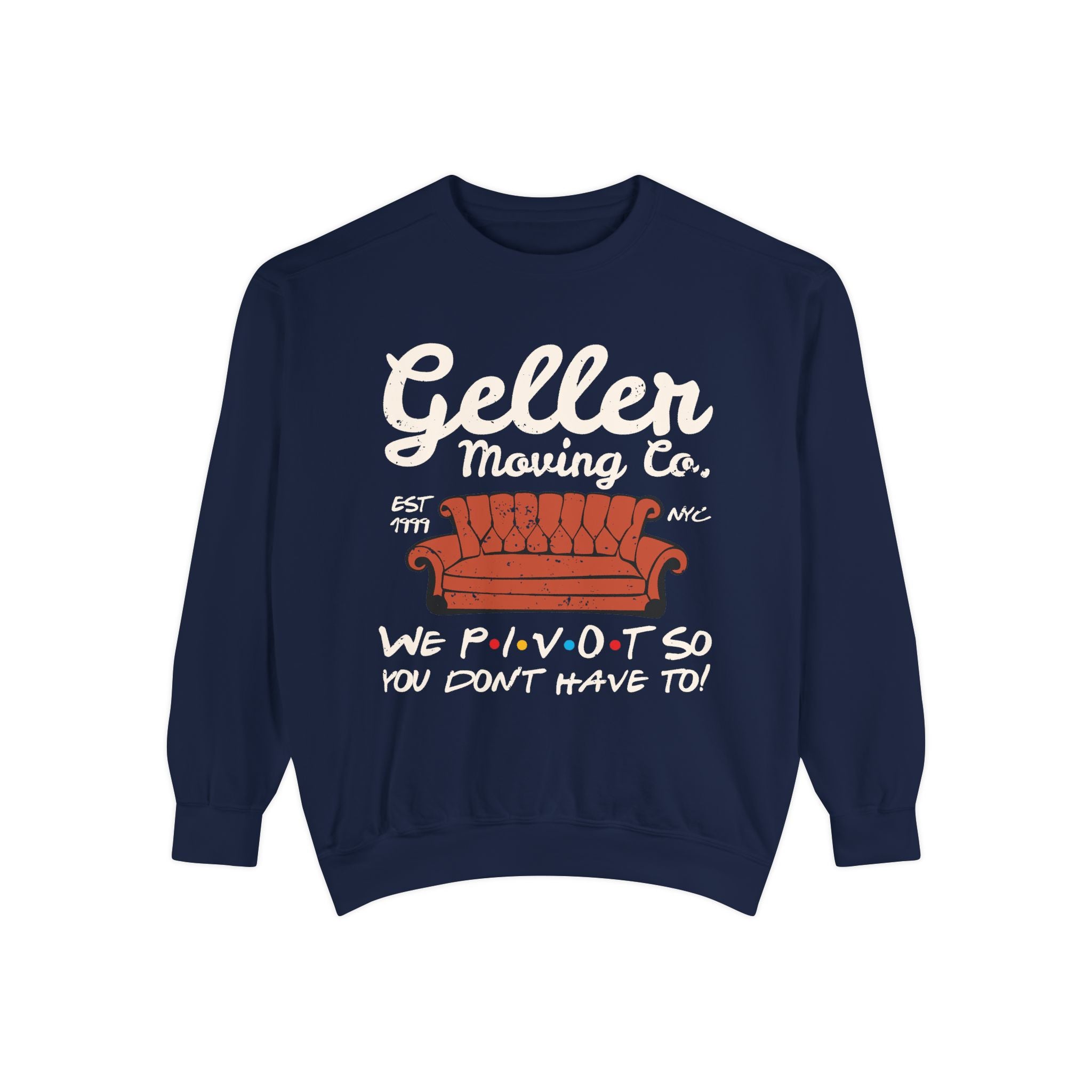 Friends Inspired Geller Moving Co. Pivot Crewneck Sweatshirt