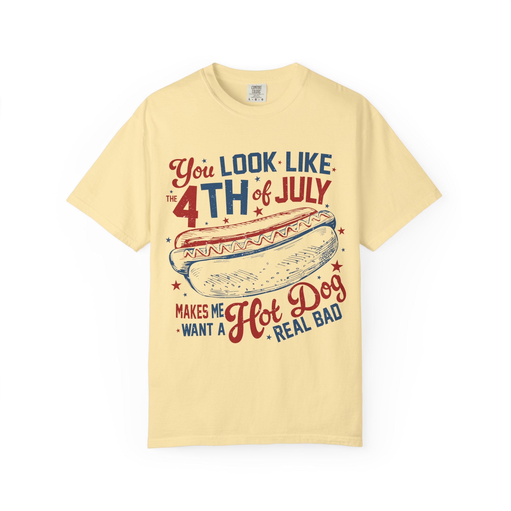 "You Look Like the 4th of July" Tee