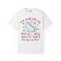 Legally Blonde Inspired "You Look Like the Fourth of July" Tee