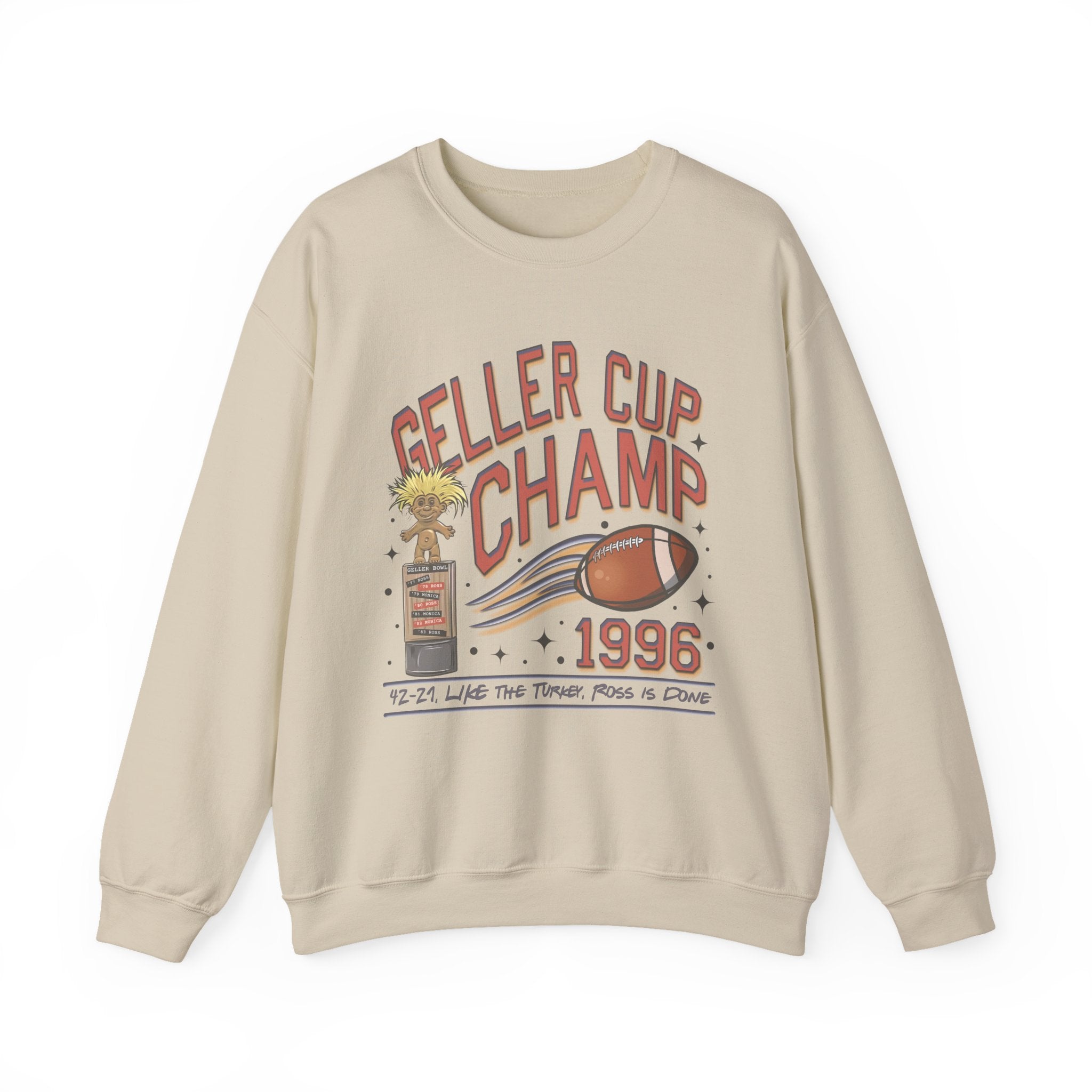 Friends Inspired Geller Cup Champ Crewneck Sweatshirt