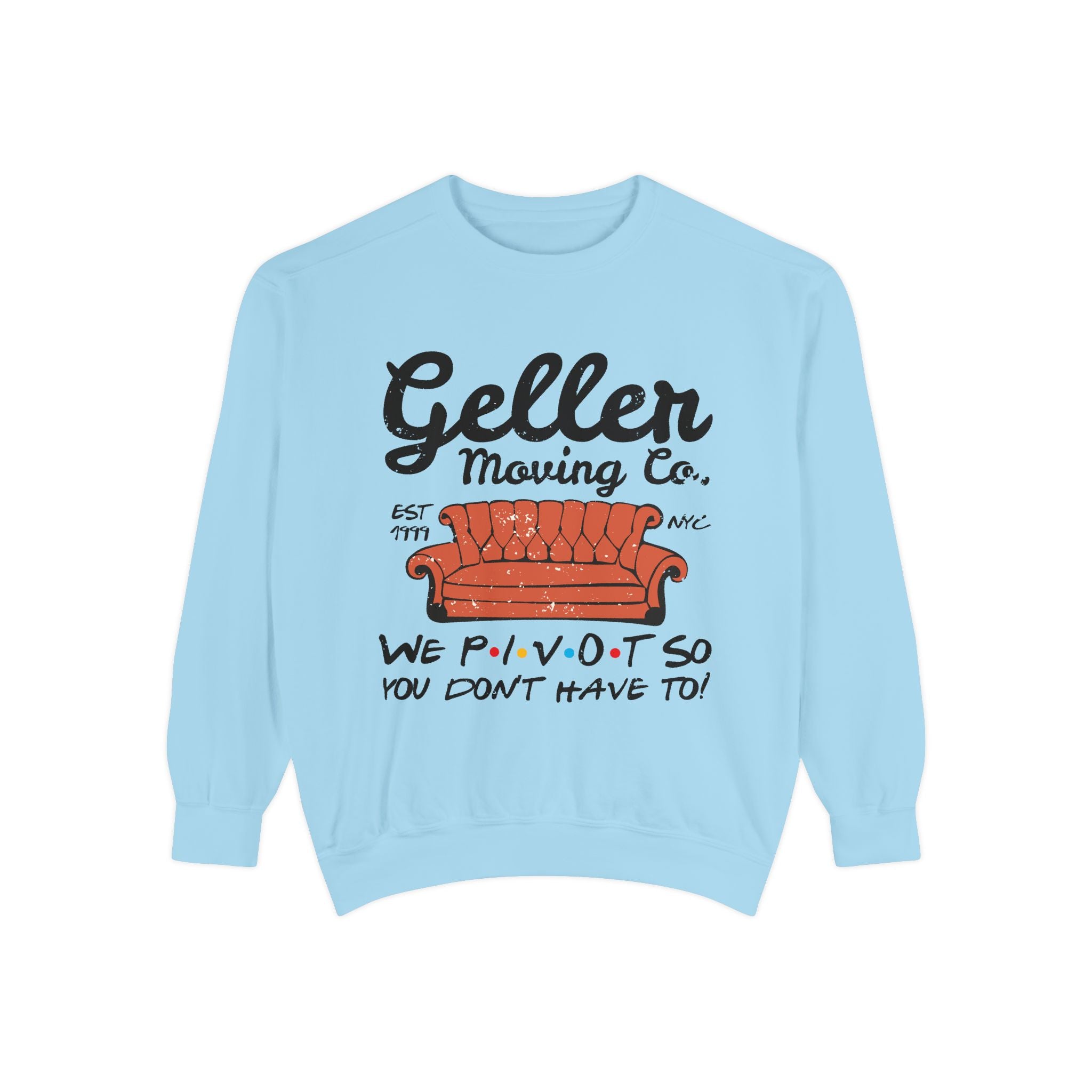 Friends Inspired Geller Moving Co. Pivot Crewneck Sweatshirt