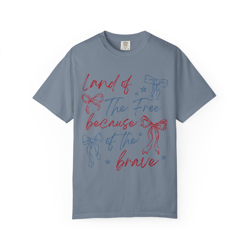 “Land of the Free Because of the Brave” Tee