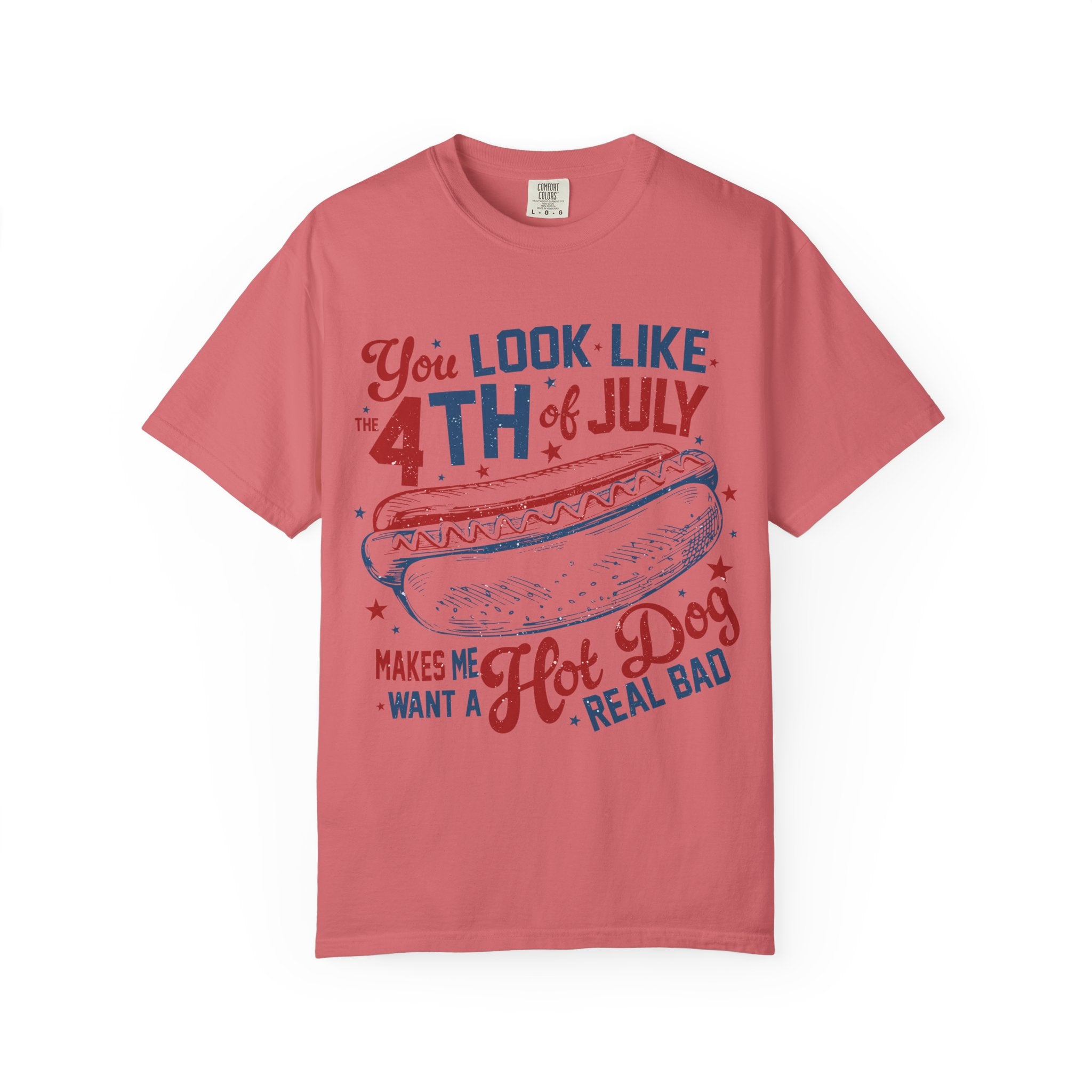"You Look Like the 4th of July" Tee