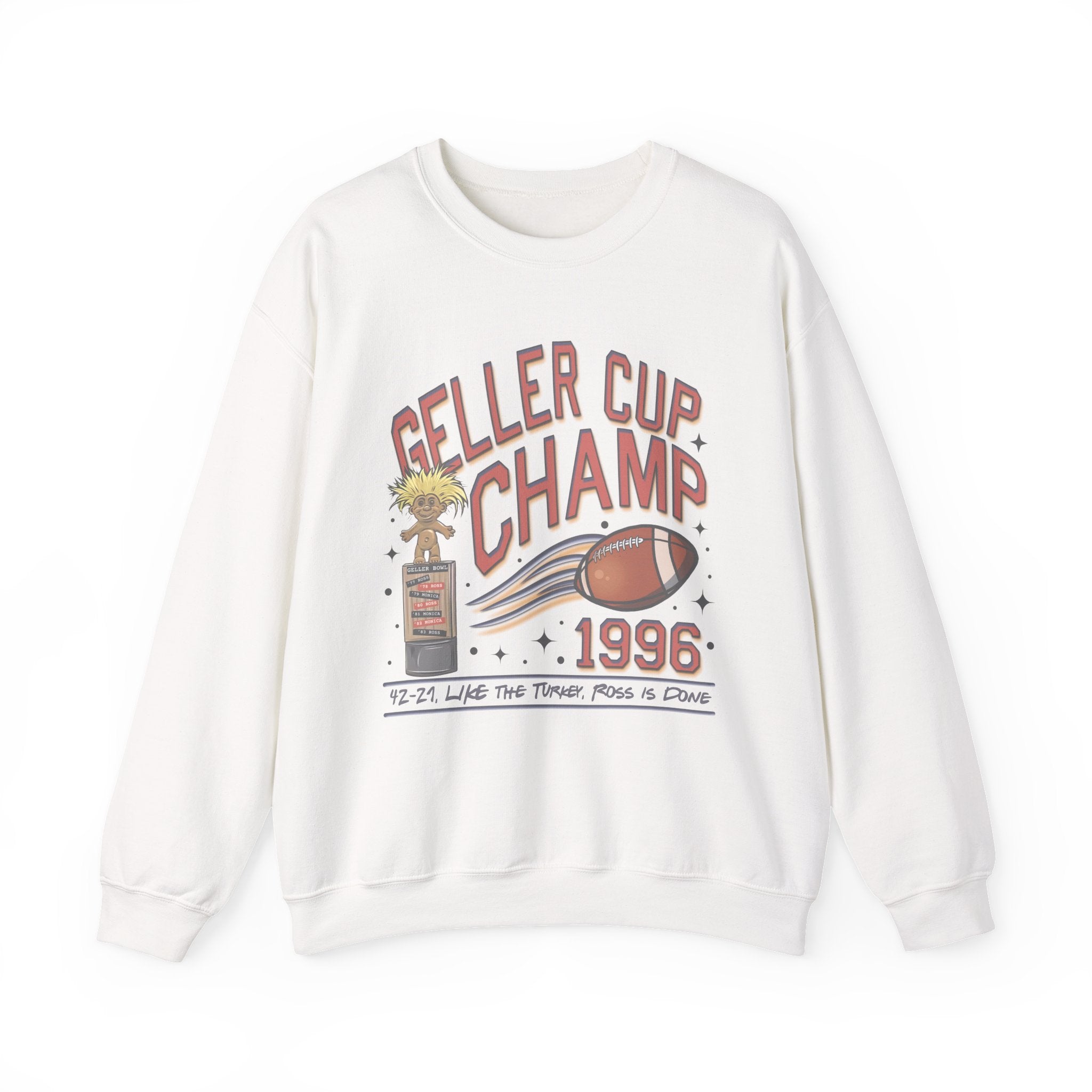 Friends Inspired Geller Cup Champ Crewneck Sweatshirt