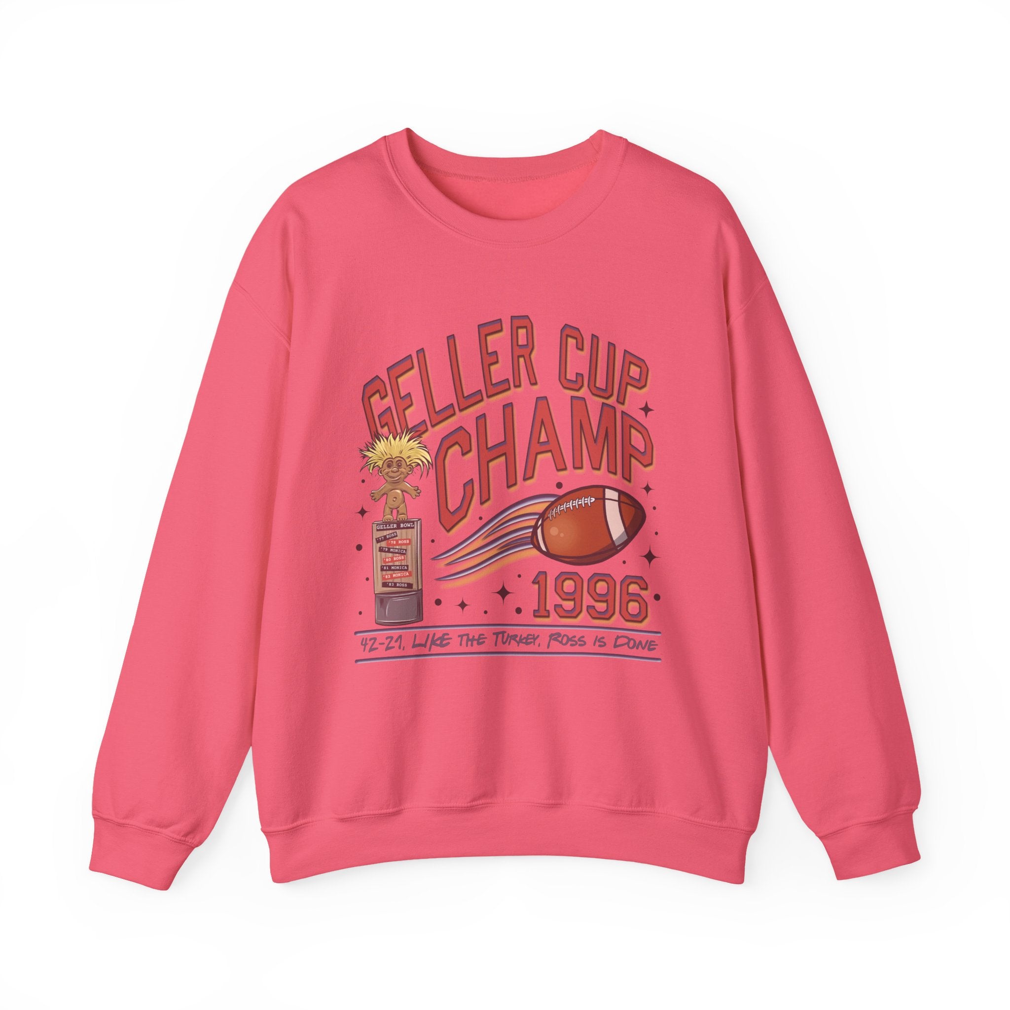 Friends Inspired Geller Cup Champ Crewneck Sweatshirt