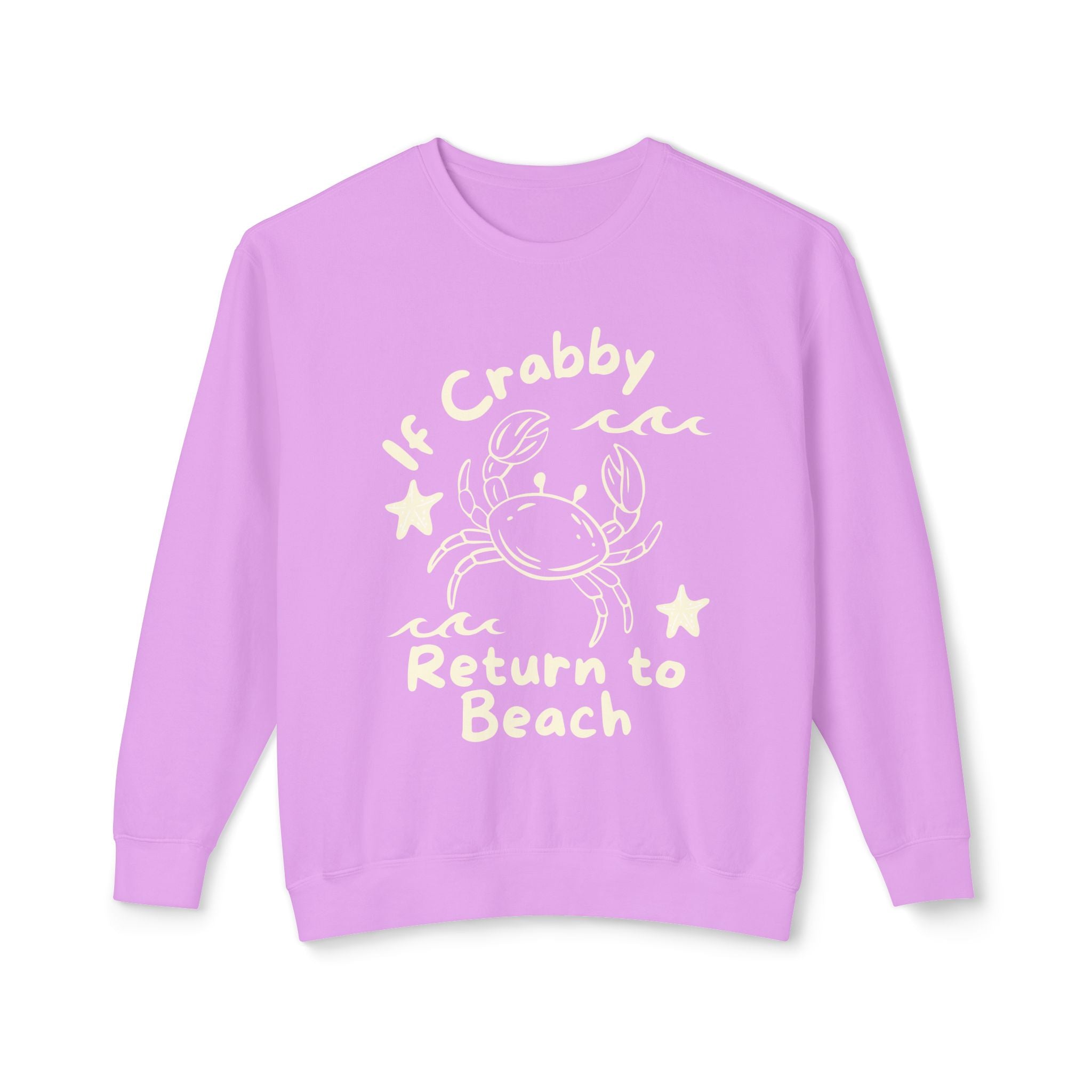 If Crabby Return to Beach Sweatshirt — Cute Coastal Crab Crewneck