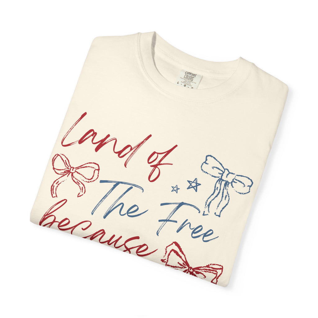 “Land of the Free Because of the Brave” Tee